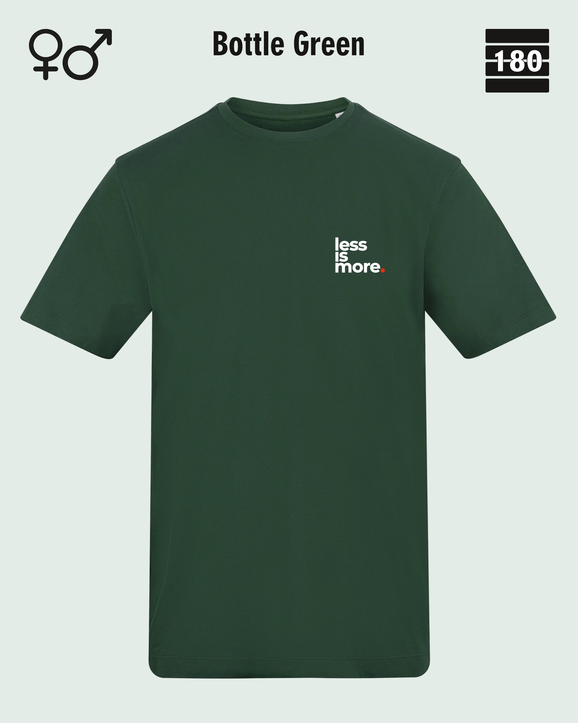 Dieses bild zeigt das Unisex Design-T-Shirt AWDis 180T in der farbe bottle green mit dem minimalistischen motiv "less is more"