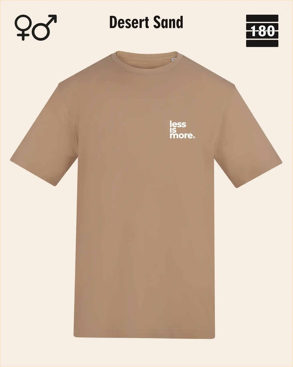 Dieses bild zeigt das Unisex Design-T-Shirt AWDis 180T in der farbe desert sand mit dem minimalistischen motiv "less is more"