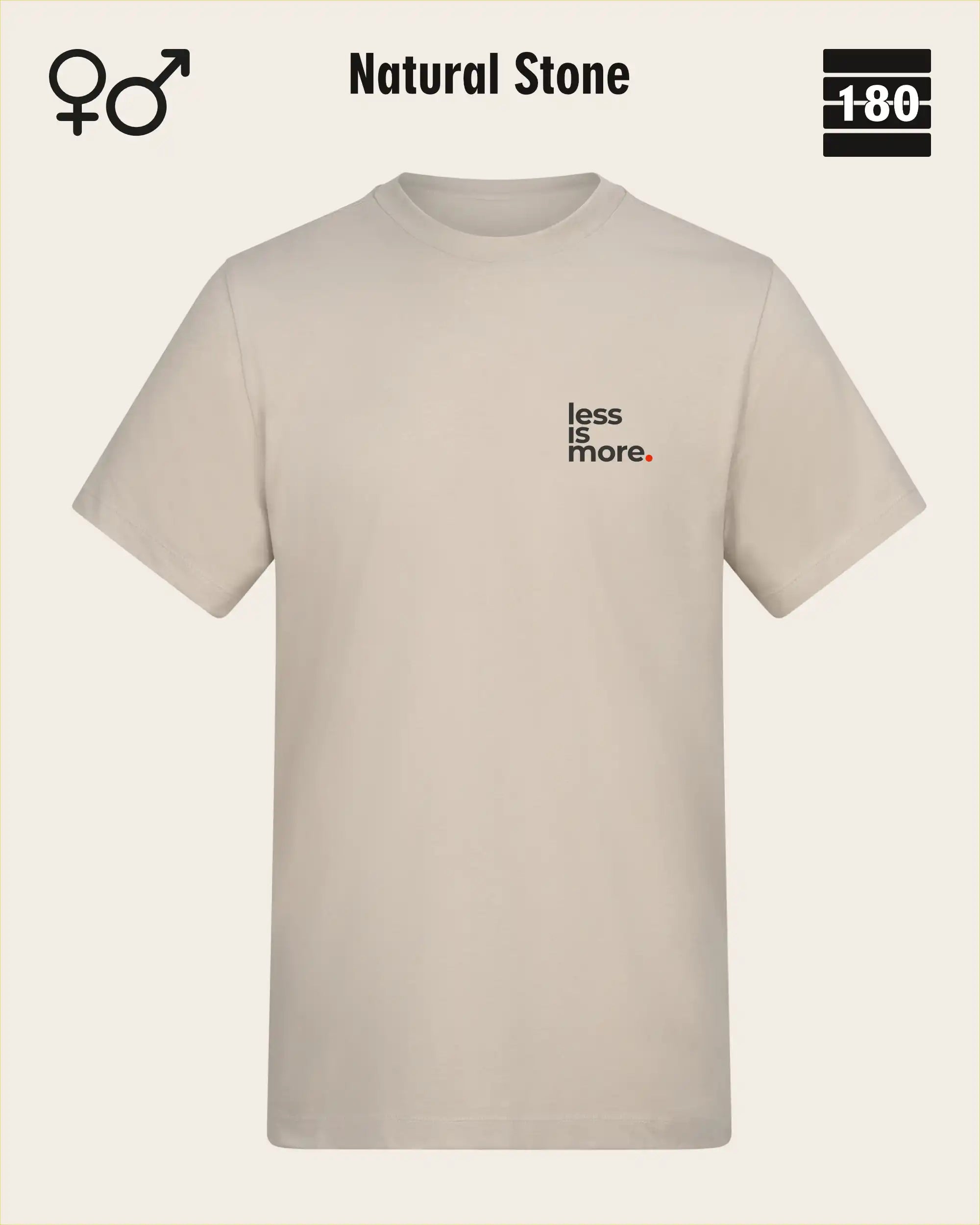 Dieses bild zeigt das Unisex Design-T-Shirt AWDis 180T in der farbe natural stone mit dem minimalistischen motiv "less is more"