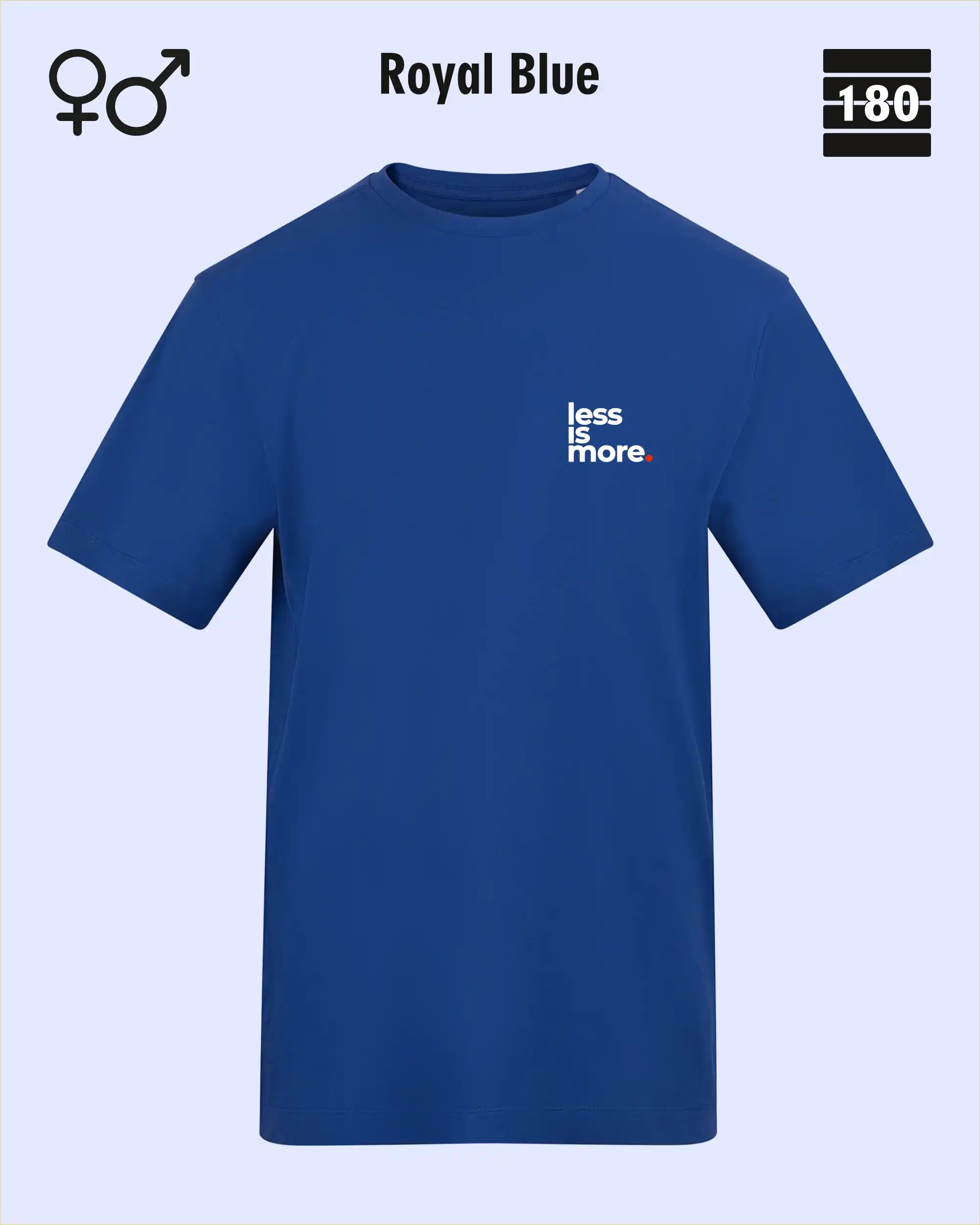 Dieses bild zeigt das Unisex Design-T-Shirt AWDis 180T in der farbe royal blue mit dem minimalistischen motiv "less is more"