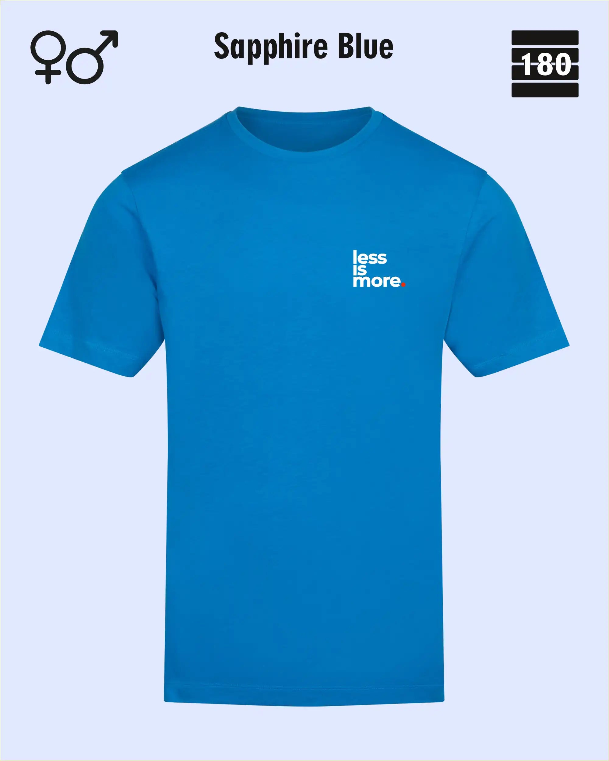 Dieses bild zeigt das Unisex Design-T-Shirt AWDis 180T in der farbe sapphire blue mit dem minimalistischen motiv "less is more"