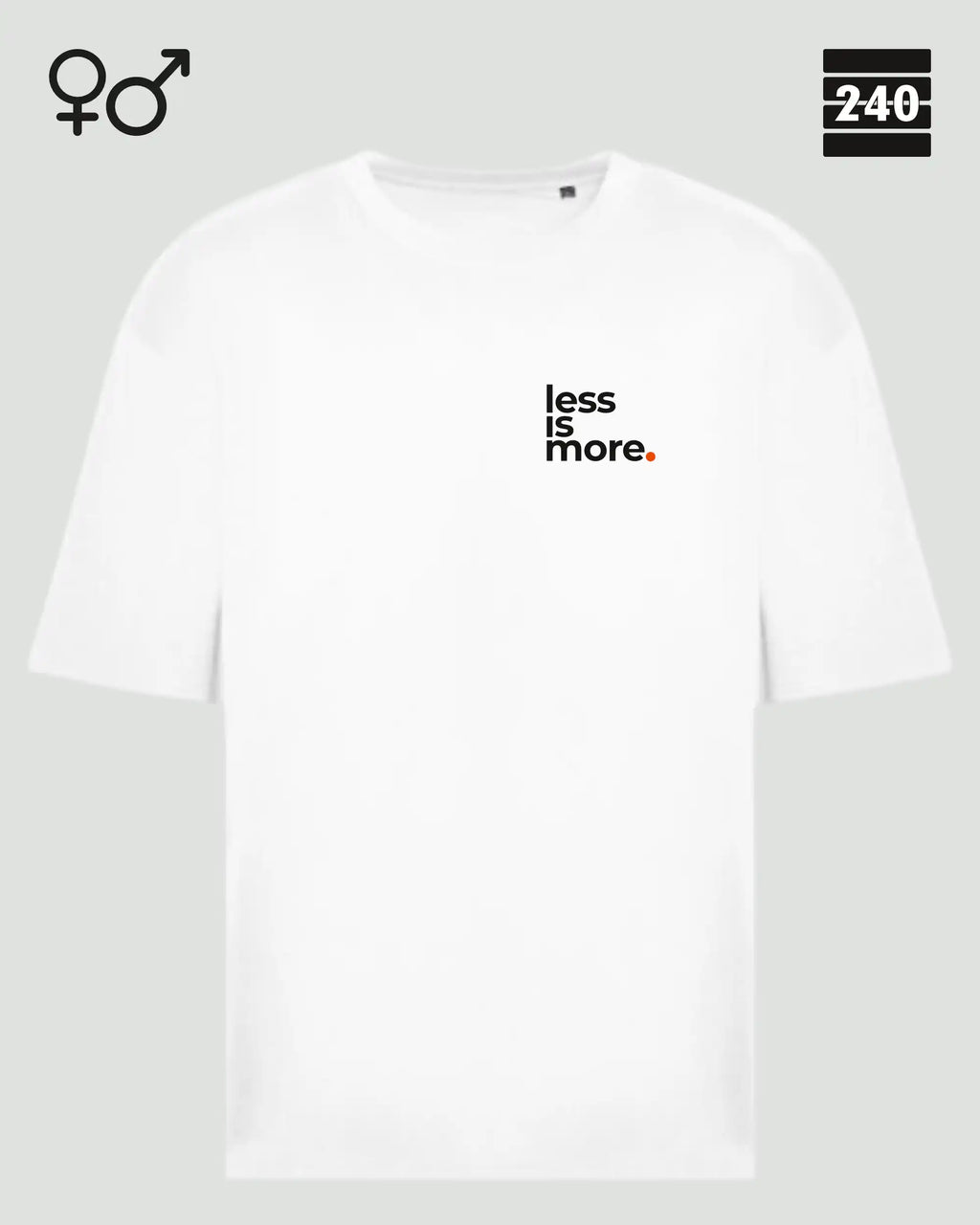 Oversized Design-T‑Shirt  – Unisex – LESS IS MORE (1) – Heavyweight Baumwolle