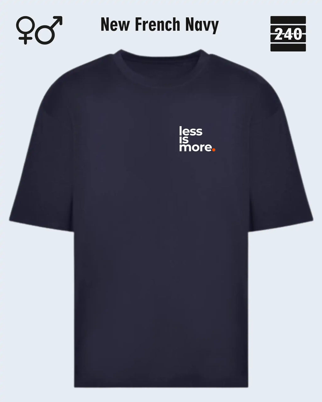 Oversized Design-T‑Shirt  – Unisex – LESS IS MORE (1) – Heavyweight Baumwolle