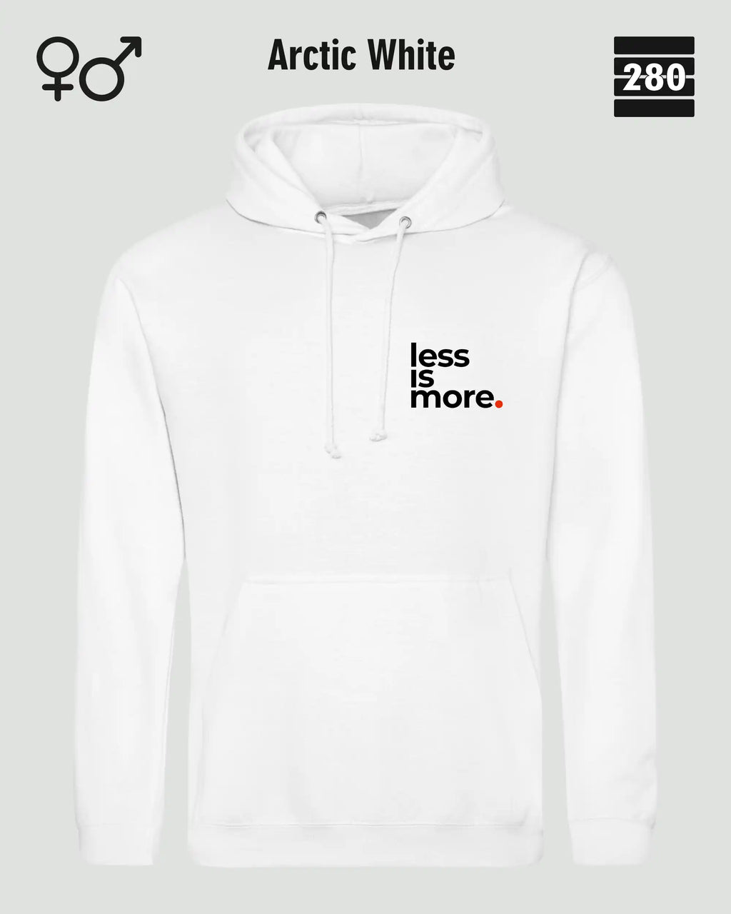 das bild zeigt den design hoodie jh001 von just hoods in der farbe arctic white und mit dem minimalistischen motiv "less is more".