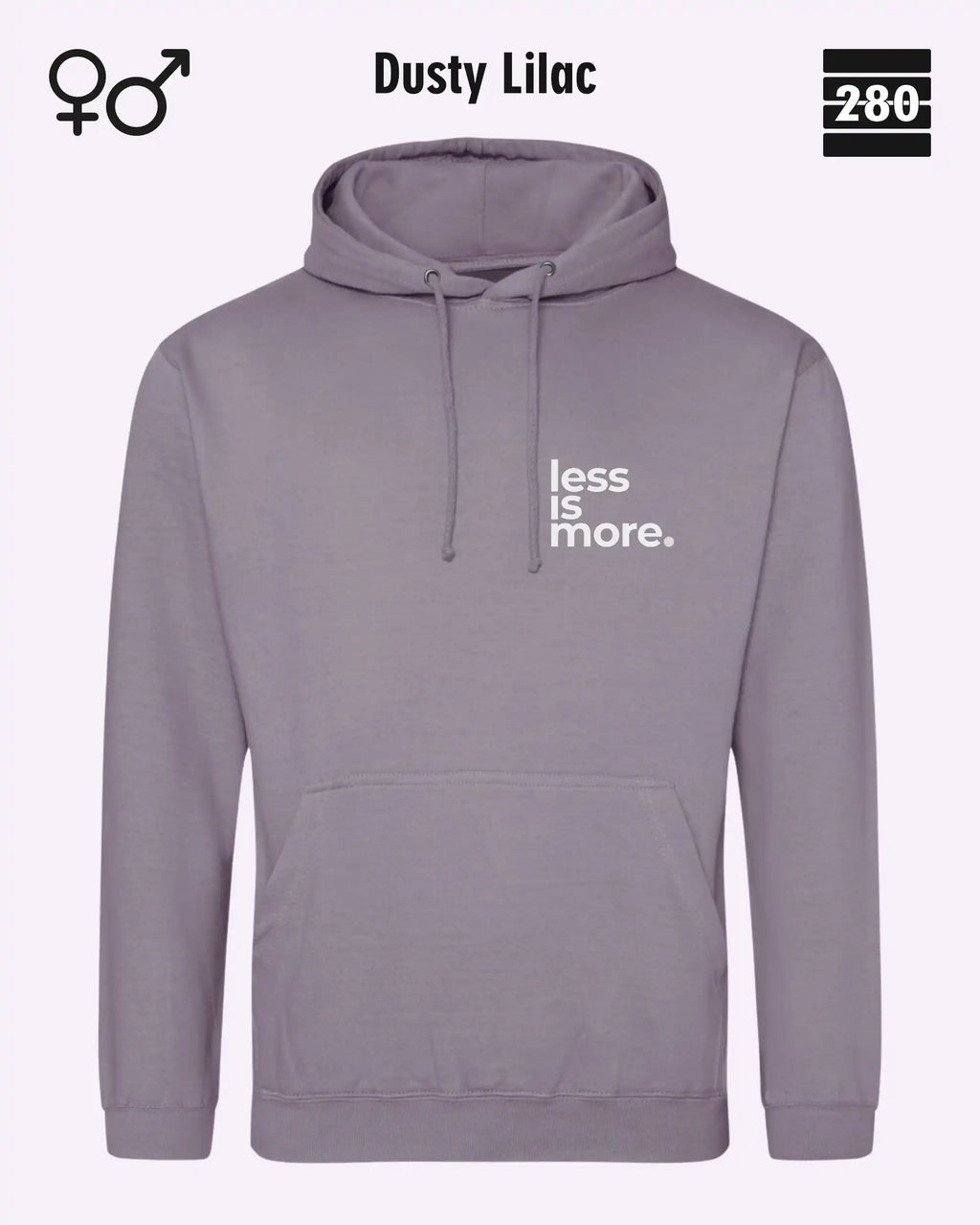 das bild zeigt den design hoodie jh001 von just hoods in der farbe dusty lilac und mit dem minimalistischen motiv "less is more".