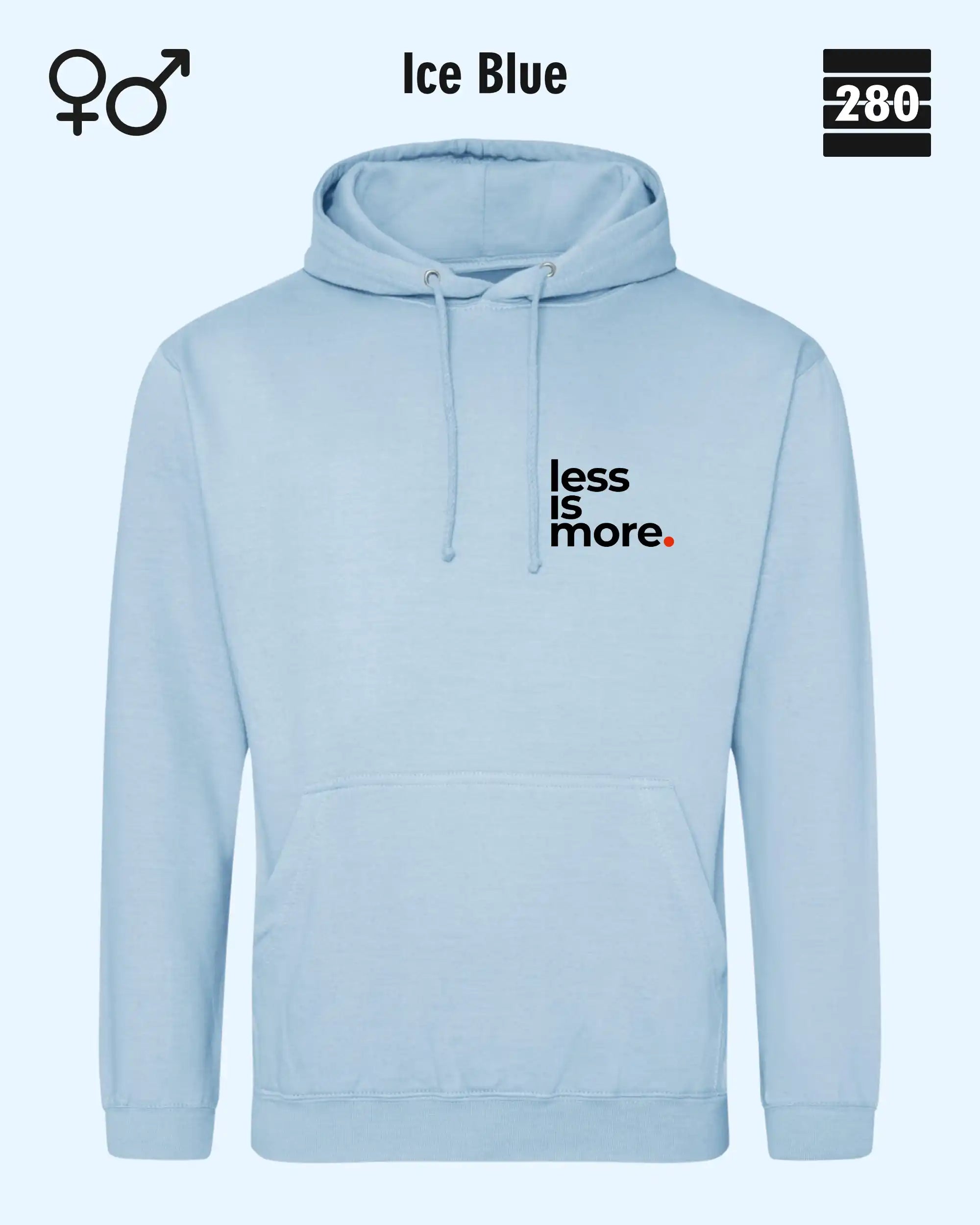 das bild zeigt den design hoodie jh001 von just hoods in der farbe ice blue und mit dem minimalistischen motiv "less is more".