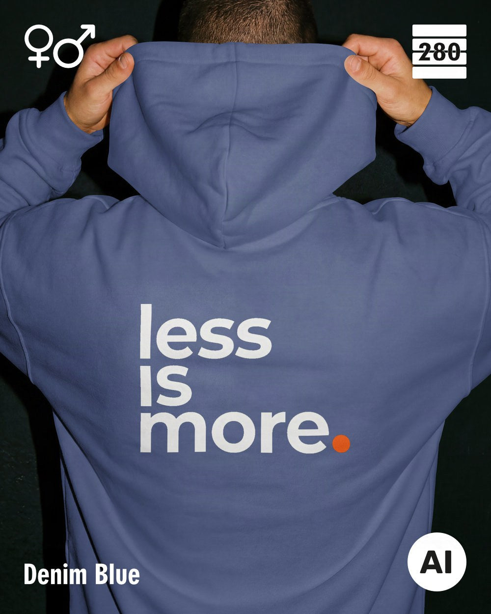 das bild zeigt eine person, die einen unisex design hoodie in der farbe denim blue und mit dem bakcprint motiv "less is more" trägt.
