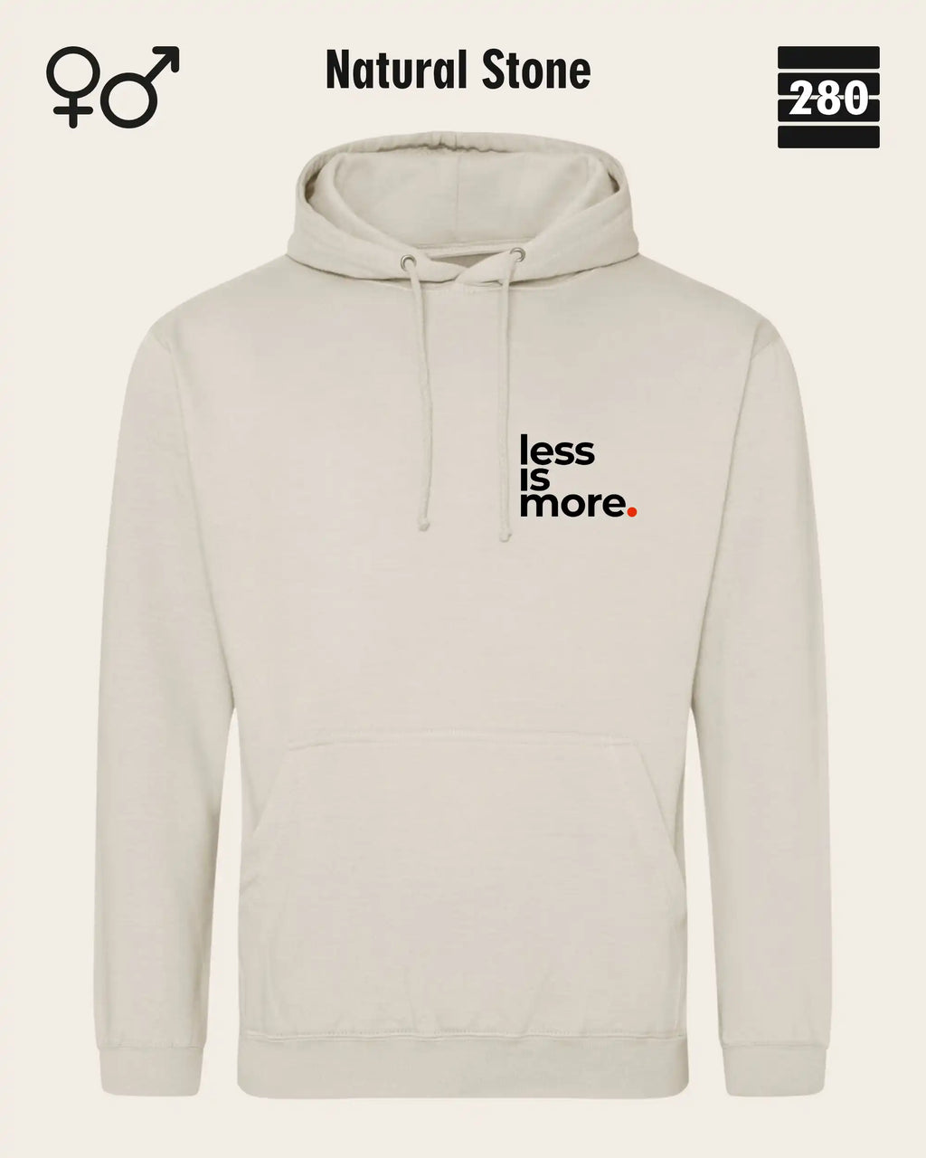das bild zeigt den design hoodie jh001 von just hoods in der farbe natural stone und mit dem minimalistischen motiv "less is more".