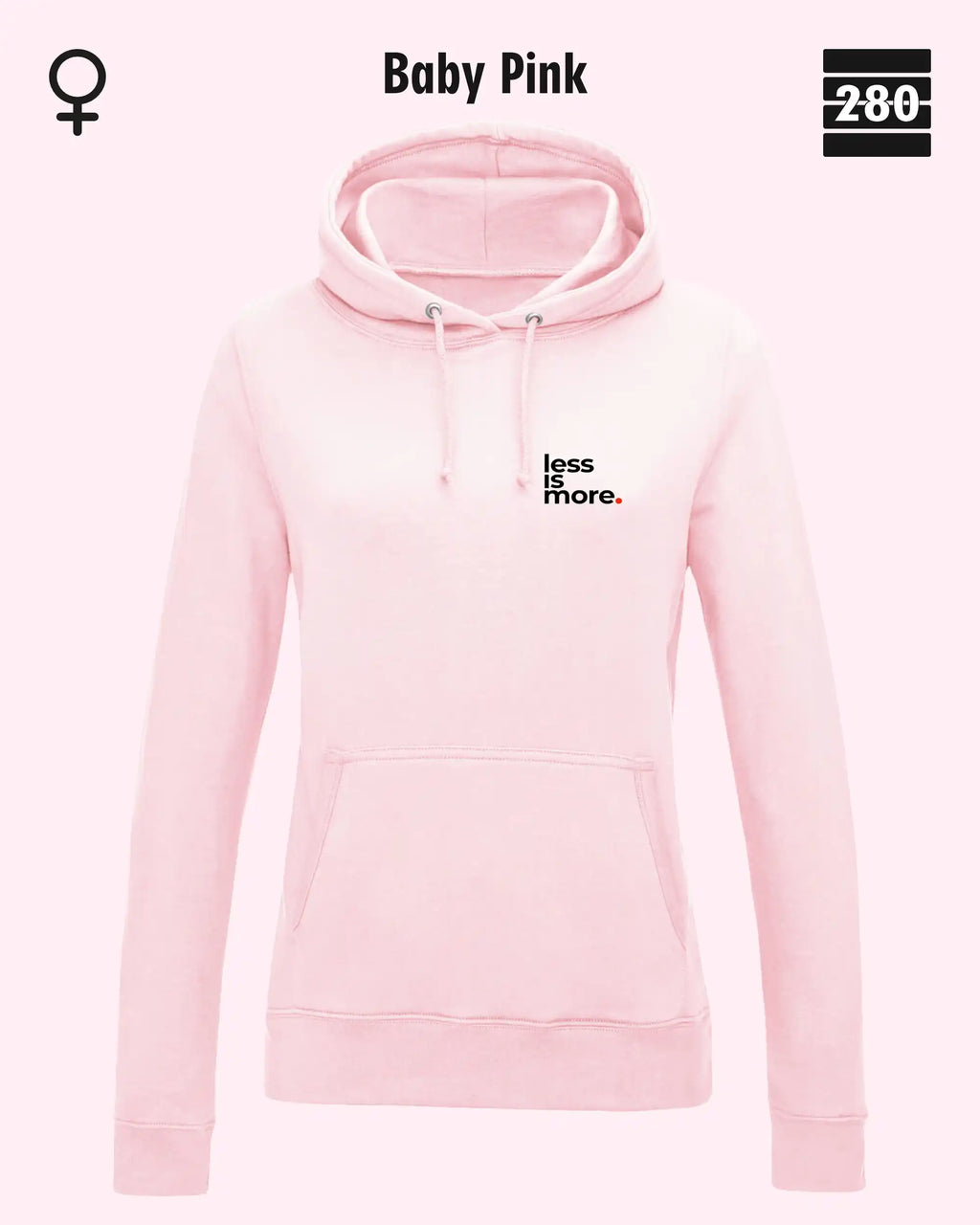Damen Design‑Hoodie – Feminine Fit – LESS IS MORE (1)  – Weiche Baumwollmischung