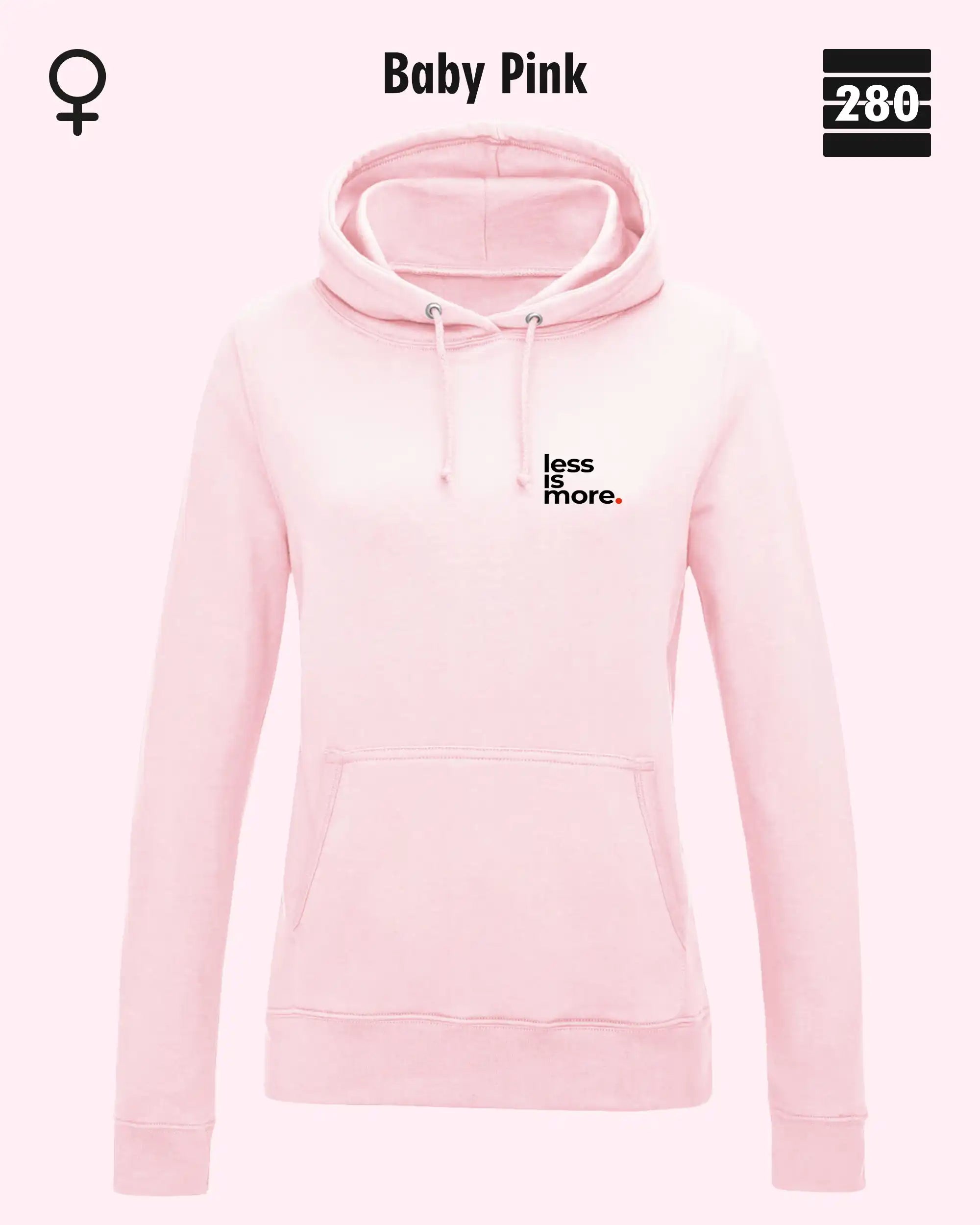 Damen Design‑Hoodie – Feminine Fit – LESS IS MORE (1)  – Weiche Baumwollmischung