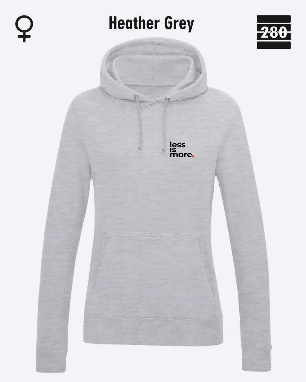 Damen Design‑Hoodie – Feminine Fit – LESS IS MORE (1)  – Weiche Baumwollmischung
