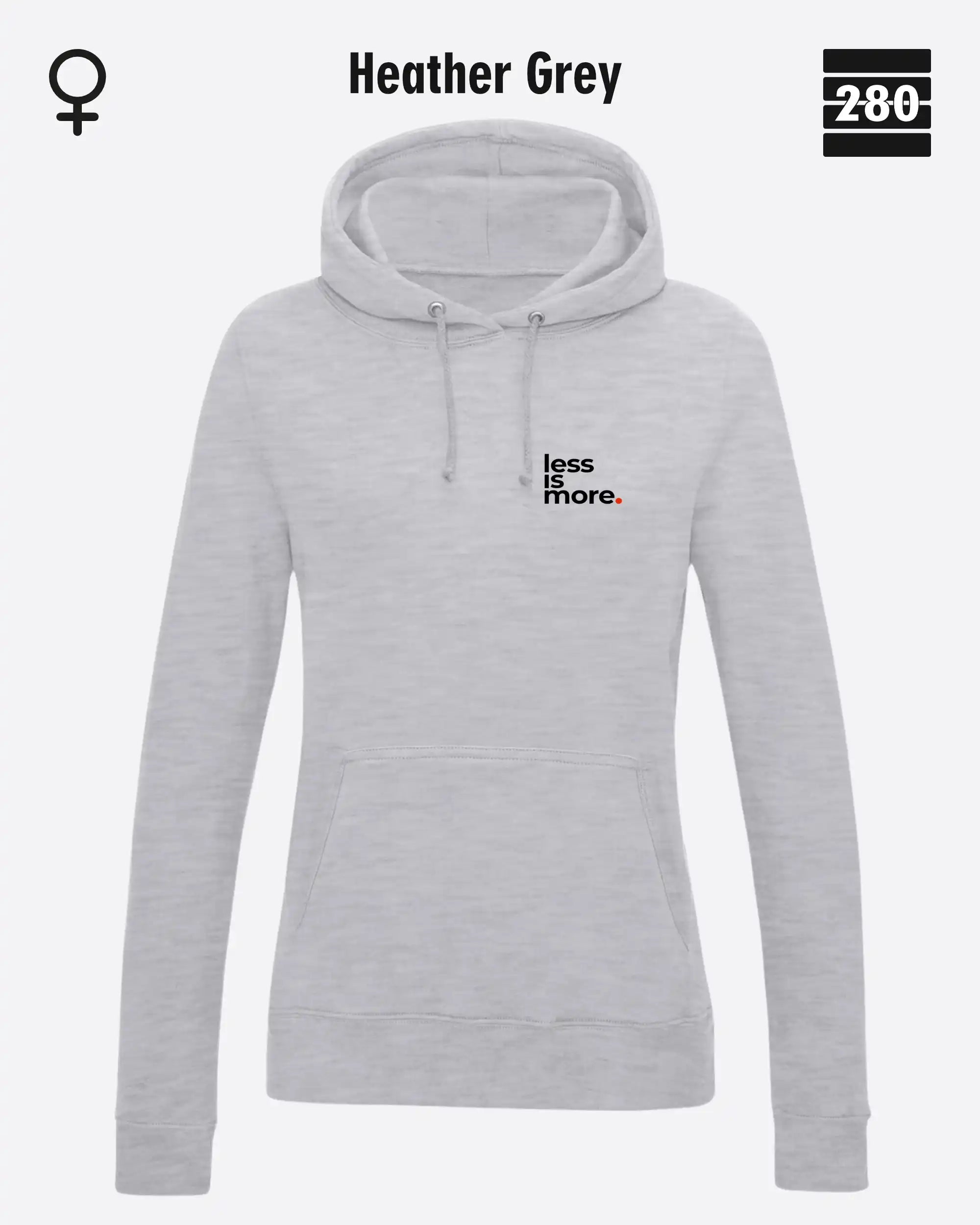 Damen Design‑Hoodie – Feminine Fit – LESS IS MORE (1)  – Weiche Baumwollmischung