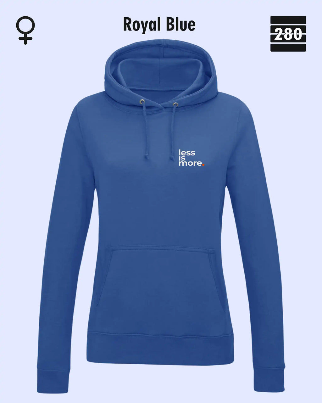 Damen Design‑Hoodie – Feminine Fit – LESS IS MORE (1)  – Weiche Baumwollmischung
