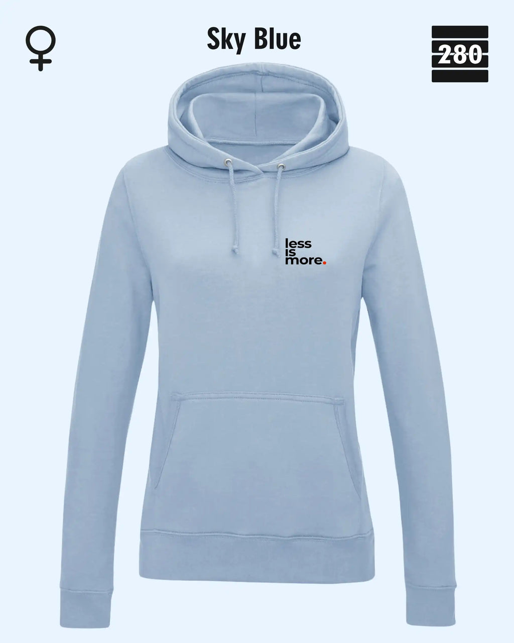 Damen Design‑Hoodie – Feminine Fit – LESS IS MORE (1)  – Weiche Baumwollmischung