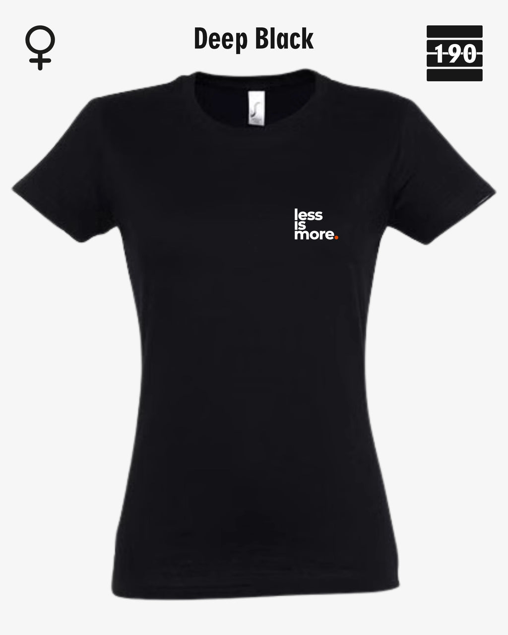 Auf diesem Bild sieht man das Damen T-Shirt SOL’S Imperial Women 11502 in der Farbe deep black mit dem minimalistischen Design "less is more".