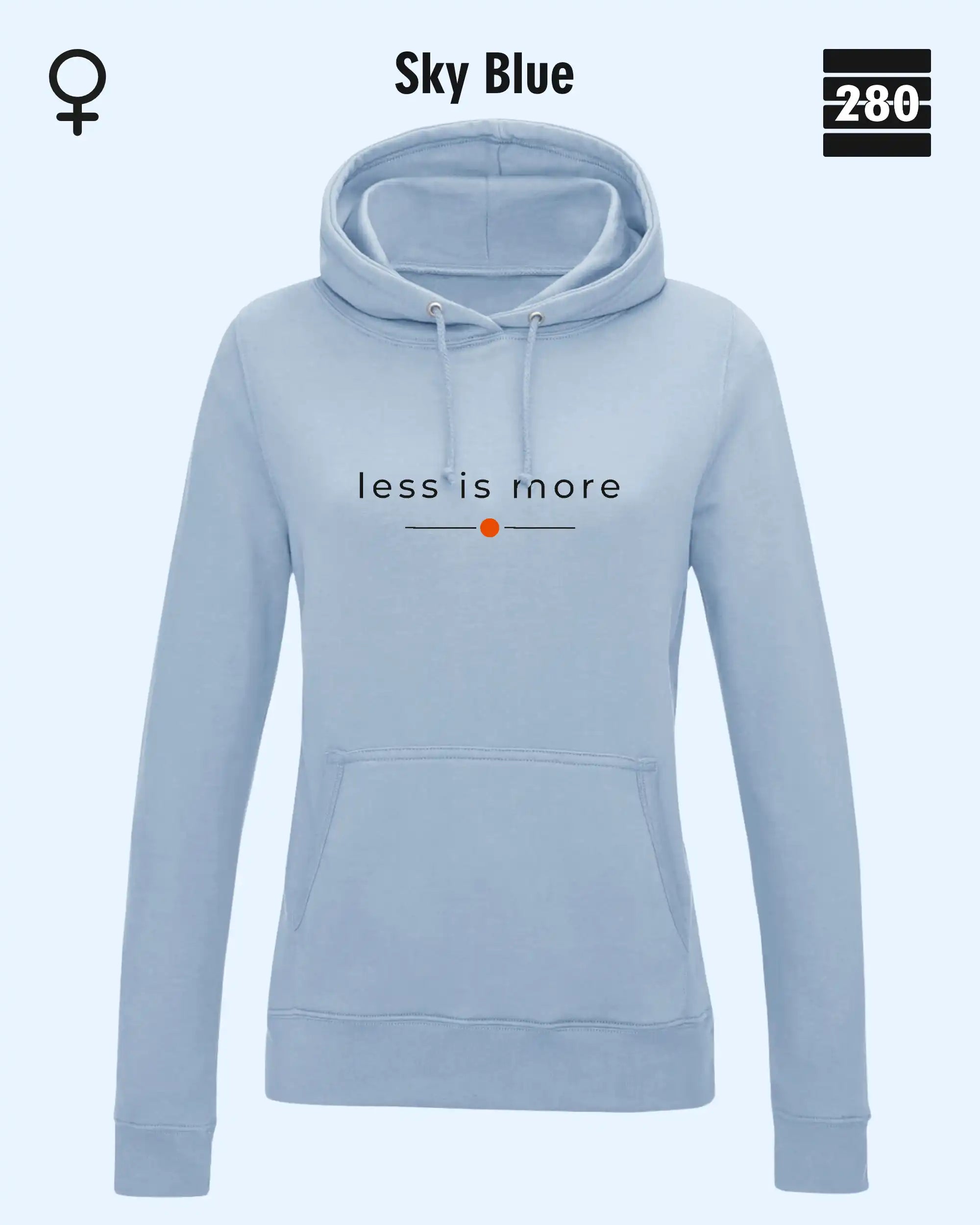 das bild zeigt den leicht taillierten damen hoodie jh001 fvon just hoods in der farbe sky blue und mit dem zeitlosen design "less is more".