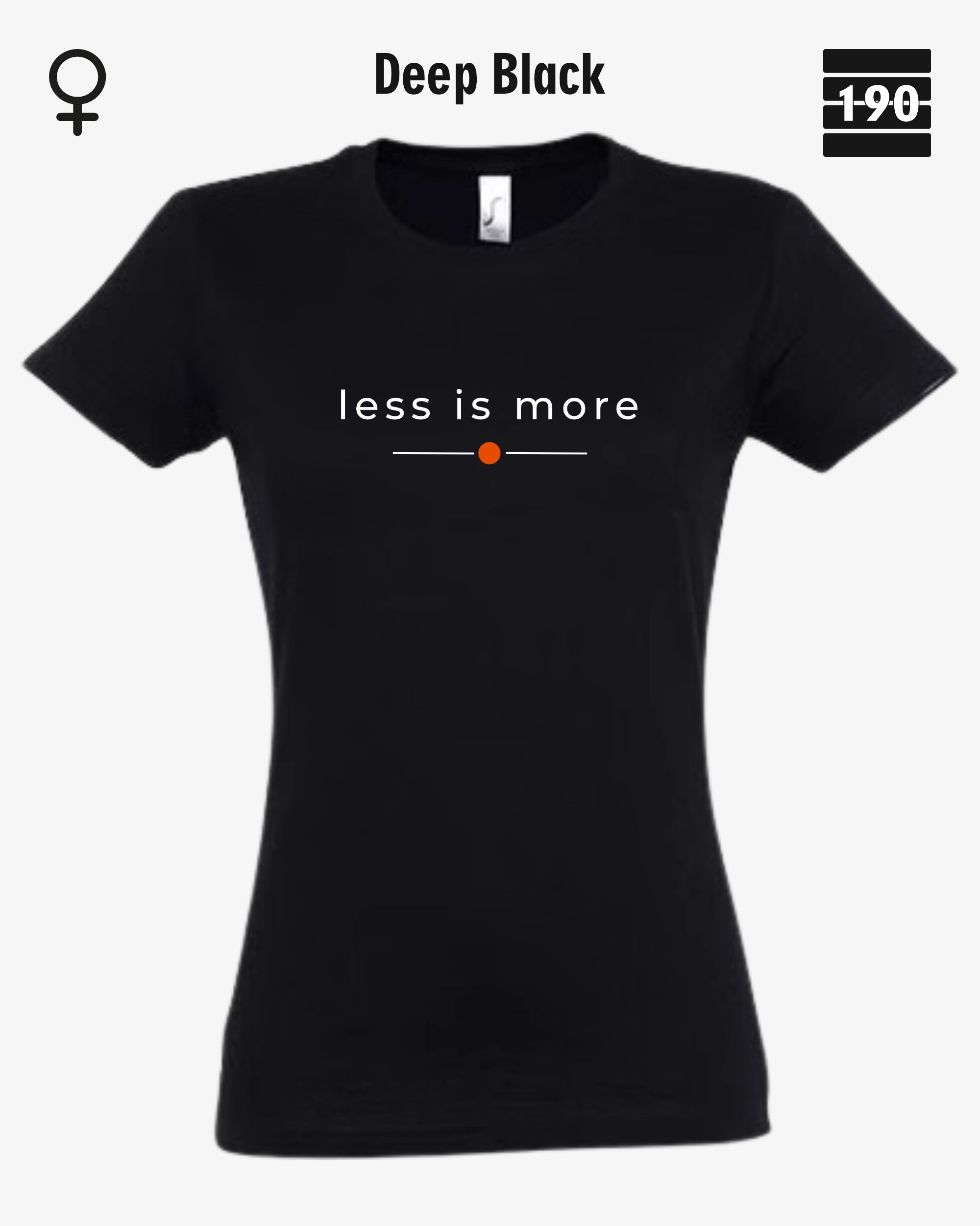 Auf dem Bild sieht man das Damen T-Shirt SOL’S Imperial Women 11502 in der Farbe deep black mit dem zeitlosen Design "less is more".