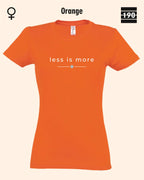 Auf dem Bild sieht man das Damen T-Shirt SOL’S Imperial Women 11502 in der Farbe orange mit dem zeitlosen Design "less is more".