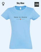 Auf dem Bild sieht man das Damen T-Shirt SOL’S Imperial Women 11502 in der Farbe Ski blue mit dem zeitlosen Design "less is more".
